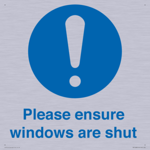 Please ensure windows are shut